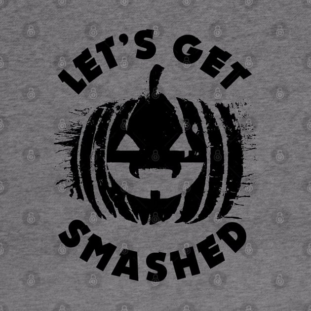 Let's get Smashed | Halloween Drinking Party Pumpkin Head by TMBTM